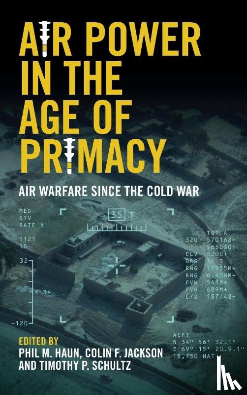  - Air Power in the Age of Primacy
