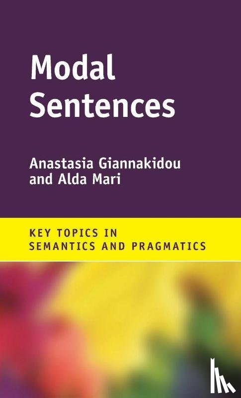 Giannakidou, Anastasia (University of Chicago), Mari, Alda (Instutut Jean Nicod - Modal Sentences