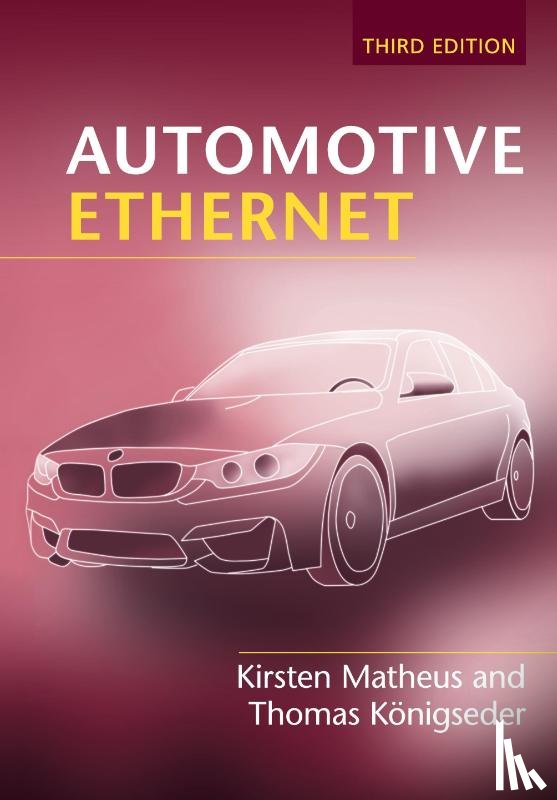 Matheus, Kirsten, Konigseder, Thomas - Automotive Ethernet