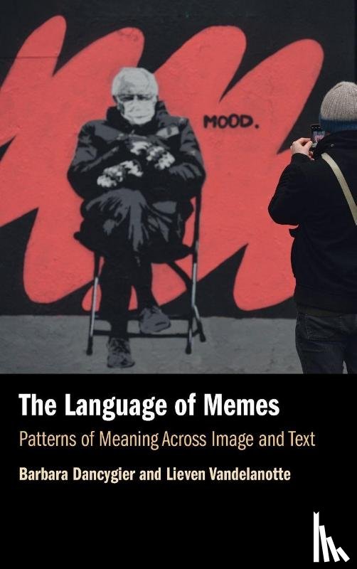 Dancygier, Barbara (University of British Columbia, Vandelanotte, Lieven (University of Namur - The Language of Memes