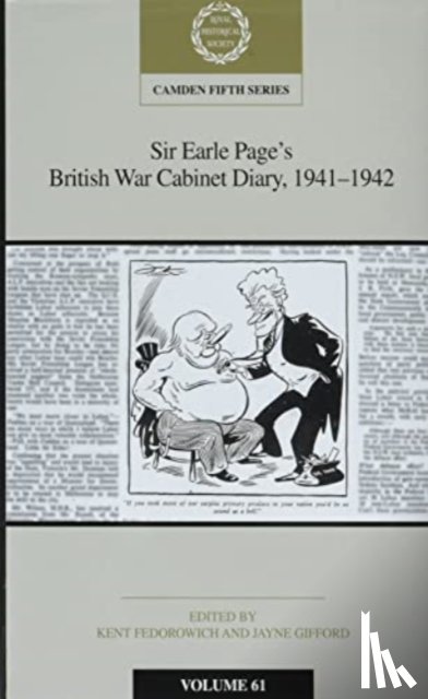  - Sir Earle Page's British War Cabinet Diary, 1941–1942: Volume 61