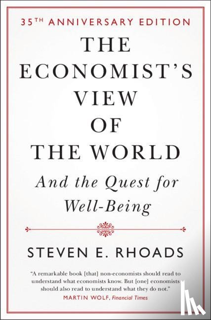 Rhoads, Steven E. (University of Virginia) - The Economist's View of the World