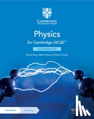 Sang, David, Follows, Mike, Tarpey, Sheila - Sang, D: Cambridge Igcse(tm) Physics Coursebook with Digital