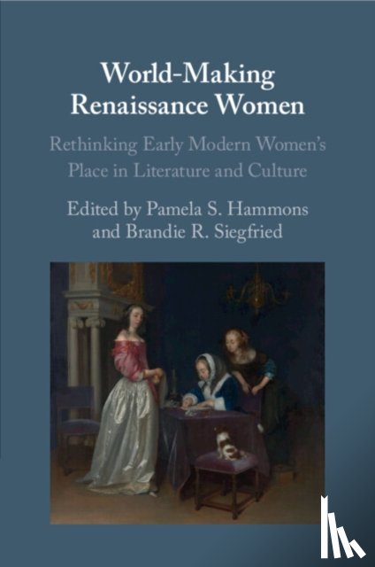  - World-Making Renaissance Women