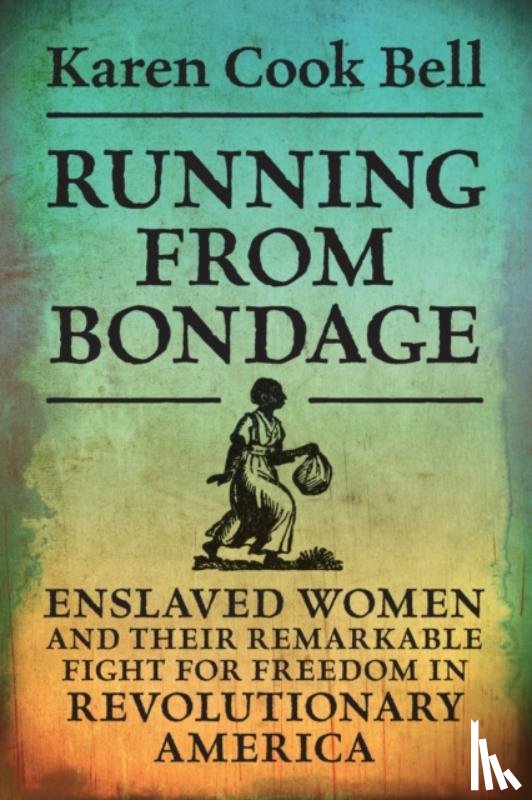 Cook Bell, Karen - Running from Bondage
