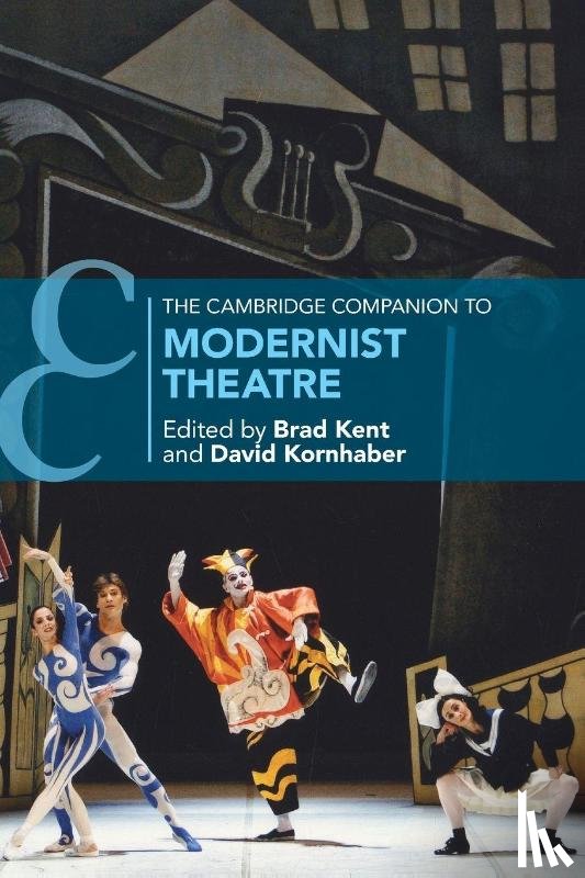  - The Cambridge Companion to Modernist Theatre