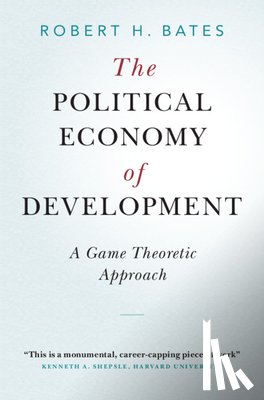 Bates, Robert H. (Harvard University - The Political Economy of Development