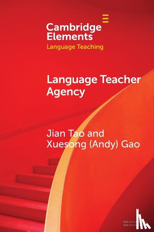 Tao, Jian, Gao, Xuesong (Andy) (University of New South Wales - Language Teacher Agency