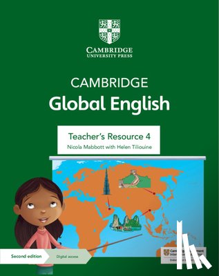Mabbott, Nicola - Cambridge Global English Teacher's Resource 4 with Digital Access: For Cambridge Primary and Lower Secondary English as a Second Language