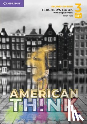 Hart, Brian - Think Level 3 Teacher's Book with Digital Pack American English [With eBook]