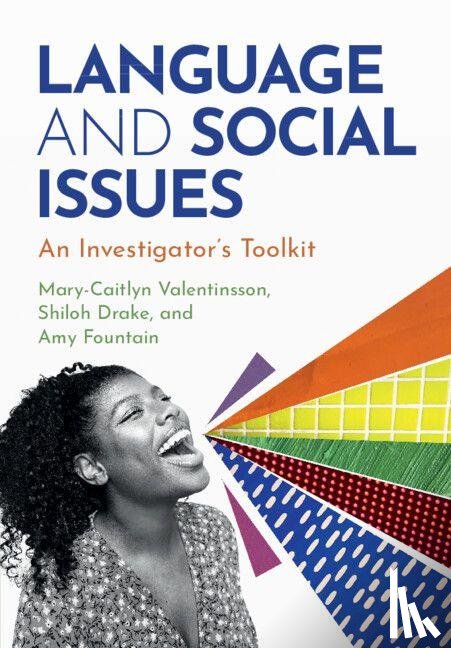 Valentinsson, Mary-Caitlyn (University of Arizona), Drake, Shiloh (University of Arizona), Fountain, Amy (University of Arizona) - Language and Social Issues