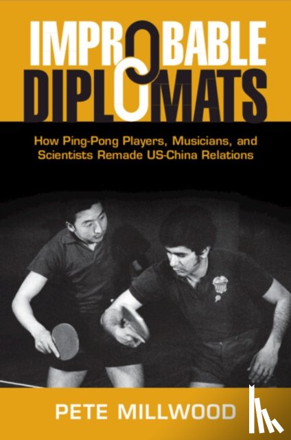 Millwood, Pete (The University of Hong Kong) - Improbable Diplomats