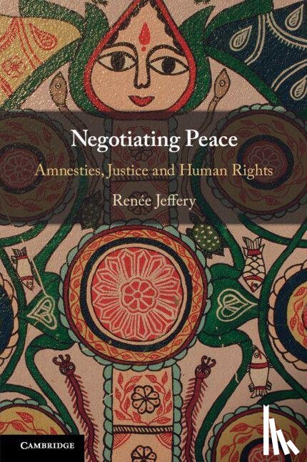 Jeffery, Renee (Griffith University - Negotiating Peace