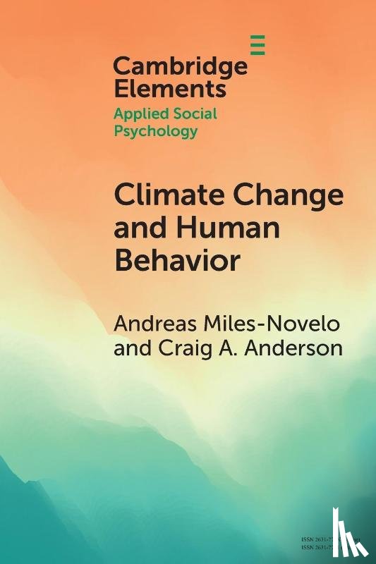Miles-Novelo, Andreas (Iowa State University), Anderson, Craig A. (Iowa State University) - Climate Change and Human Behavior