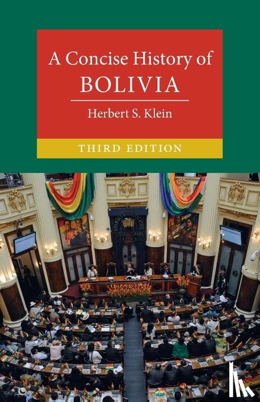 Klein, Herbert S. (Columbia University - A Concise History of Bolivia
