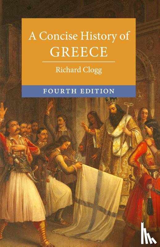 Clogg, Richard (University of Oxford) - A Concise History of Greece