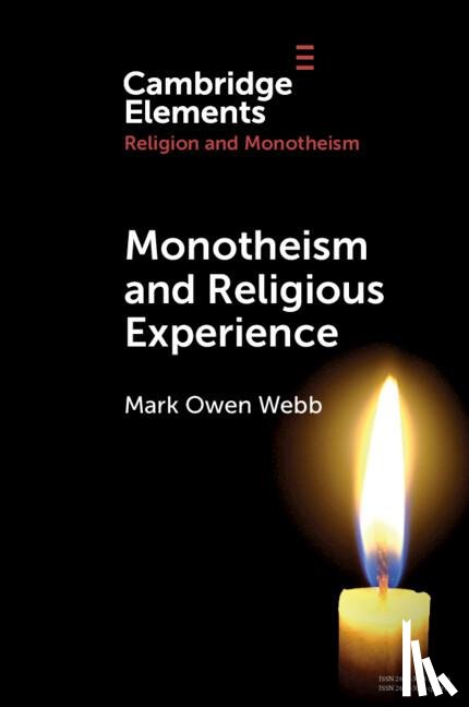 Webb, Mark Owen (Texas Tech University) - Monotheism and Religious Experience