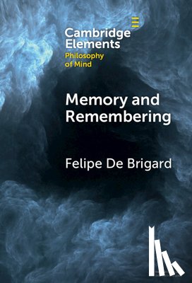 Brigard, Felipe De (Duke University - Memory and Remembering