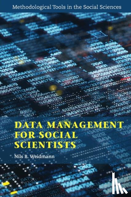 Weidmann, Nils B. (Universitat Konstanz, Germany) - Data Management for Social Scientists