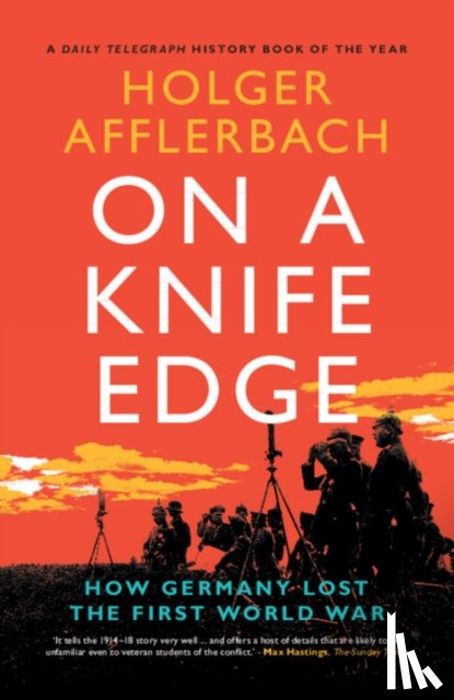 Afflerbach, Holger (University of Leeds) - On a Knife Edge