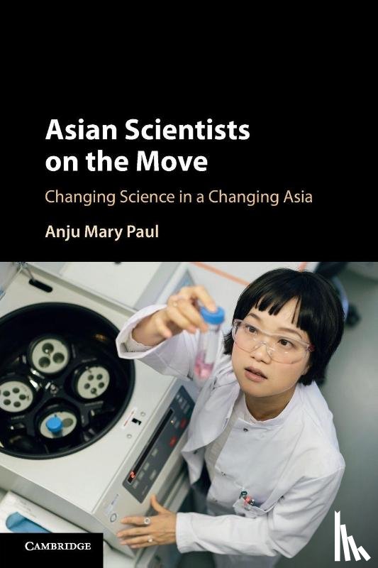 Paul, Anju Mary - Asian Scientists on the Move