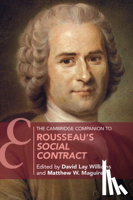  - The Cambridge Companion to Rousseau's Social Contract