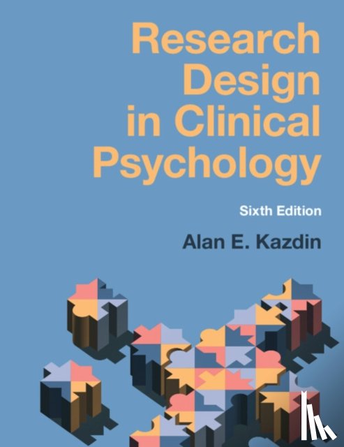 Kazdin, Alan E. (Yale University - Research Design in Clinical Psychology