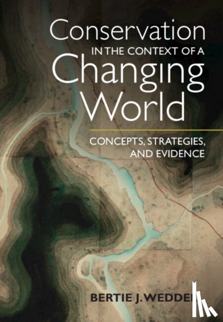 Weddell, Bertie J. (Washington State University) - Conservation in the Context of a Changing World
