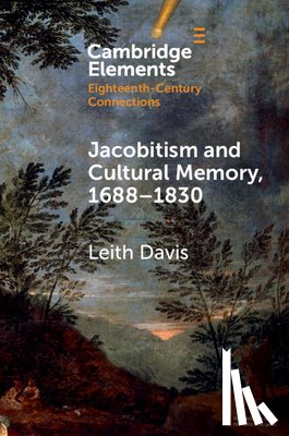 Davis, Leith (Simon Fraser University - Jacobitism and Cultural Memory, 1688–1830