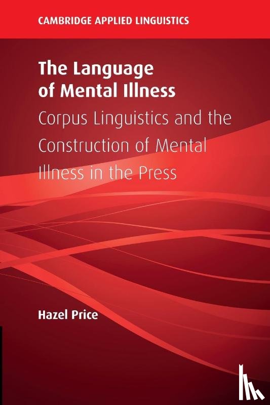 Price, Hazel (University of Salford) - The Language of Mental Illness
