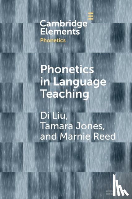 Liu, Di (Temple University, Philadelphia), Jones, Tamara (Howard Community College, Maryland), Reed, Marnie (Boston University) - Phonetics in Language Teaching