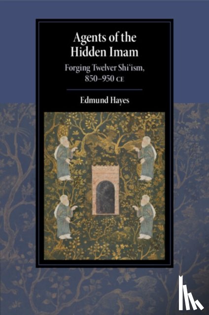 Hayes, Edmund (Radboud Universiteit Nijmegen) - Agents of the Hidden Imam
