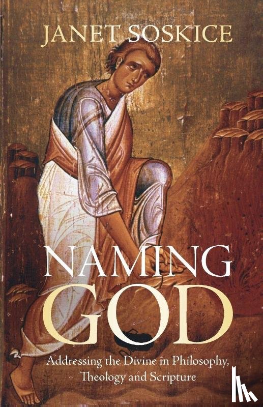 Soskice, Janet (University of Cambridge) - Naming God