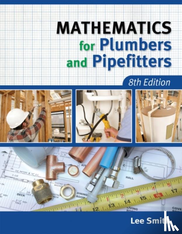 Smith, Lee (Smith & Smith Associates) - Mathematics for Plumbers and Pipefitters