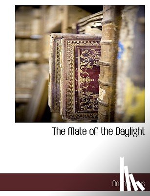 Anonymous - The Mate of the Daylight