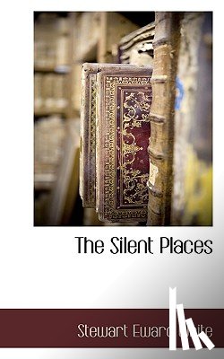 White, Stewart Eward - The Silent Places