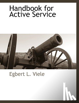 Viele, Egbert L - Handbook for Active Service