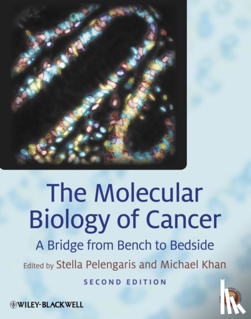 - The Molecular Biology of Cancer