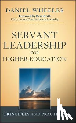 Wheeler, Daniel W. - Servant Leadership for Higher Education