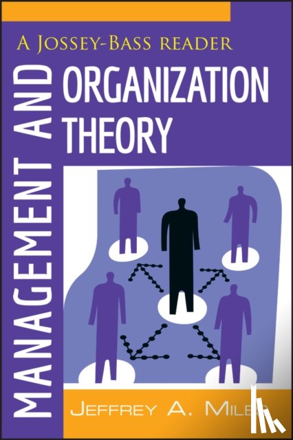 Miles, Jeffrey A. - Management and Organization Theory
