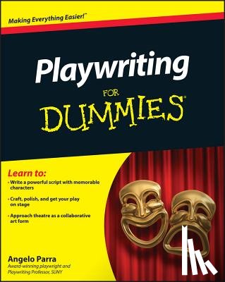 Parra, Angelo - Playwriting For Dummies