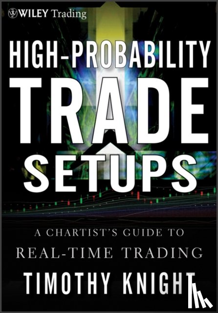 Knight, Timothy - High-Probability Trade Setups