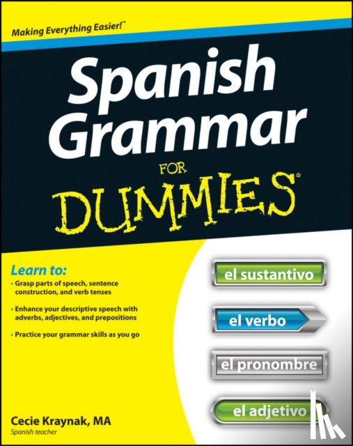 Cecie Kraynak - Spanish Grammar For Dummies