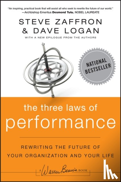 Zaffron, Steve, Logan, Dave - The Three Laws of Performance