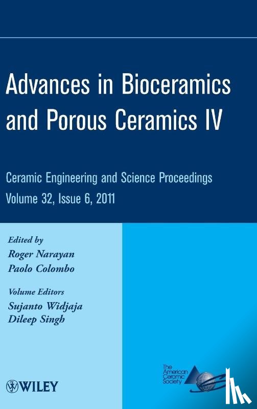  - Advances in Bioceramics and Porous Ceramics IV, Volume 32, Issue 6