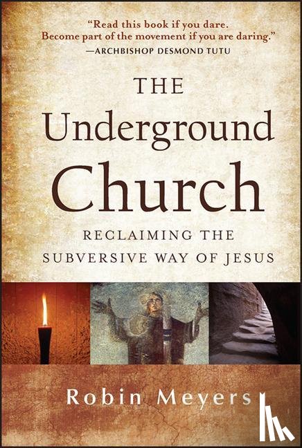 Meyers, Robin - UNDERGROUND CHURCH