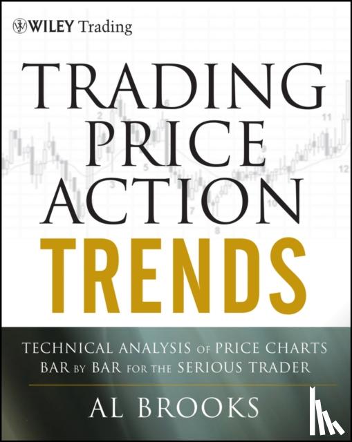 Al Brooks - Trading Price Action Trends