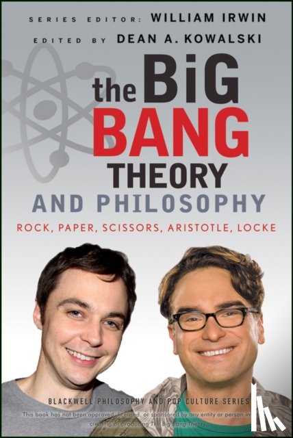  - The Big Bang Theory and Philosophy