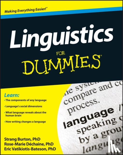 Dechaine, Rose-Marie, Burton, Strang, Vatikiotis-Bateson, Eric - Linguistics For Dummies