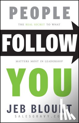 Blount, Jeb (SalesGravy.com) - People Follow You